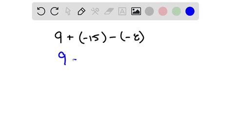 SOLVED:Simplify. 9+(-15)-(-8)