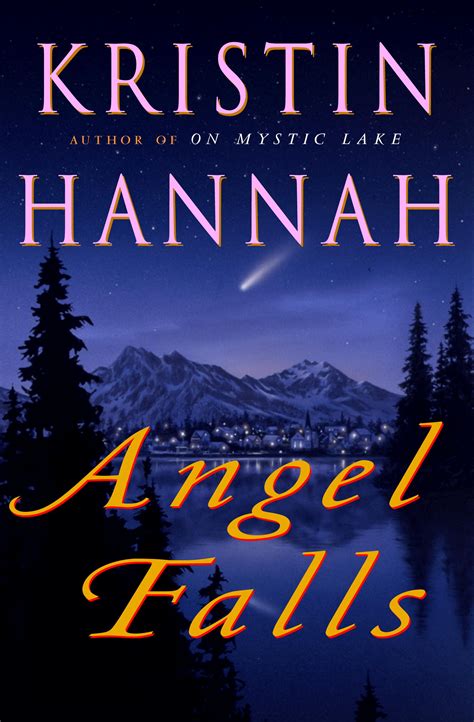 Angel Falls by Kristin Hannah