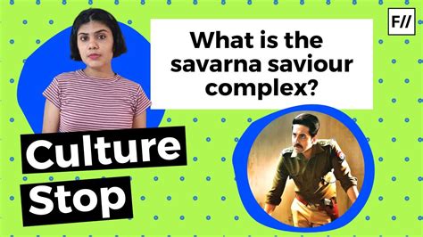 What Is The Savarna Saviour Complex? | Feminism in India - YouTube