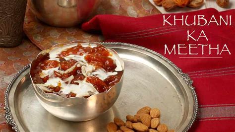 Khubani Ka Meetha Recipe: How to Make Delicious Qubani/Khubani ka ...