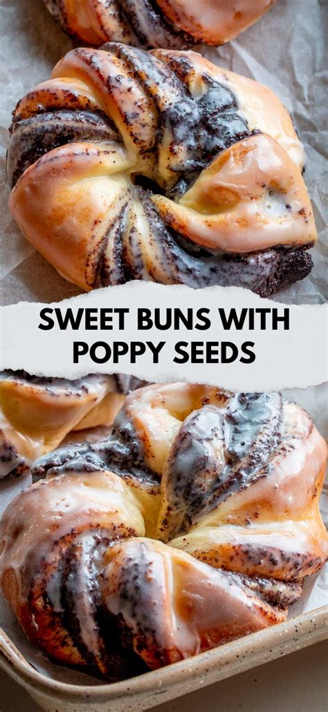 Sweet Buns with Poppy Seeds | Poppy seed buns recipe, Sweet buns ...