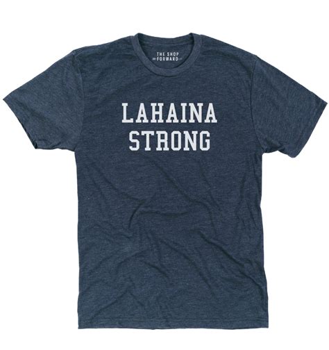 'LAHAINA STRONG' Unisex Tee - Vintage Navy – The Shop Forward