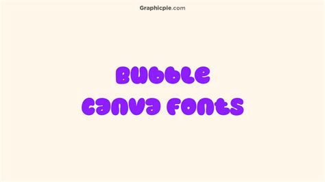 10 Best Bubble Fonts on Canva (2024) - Graphic Pie