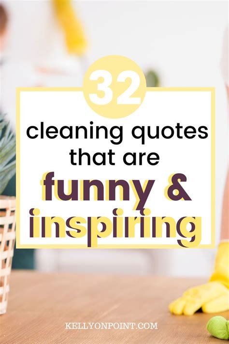 32 Funny And Inspiring Cleaning Quotes | Cleaning quotes funny ...