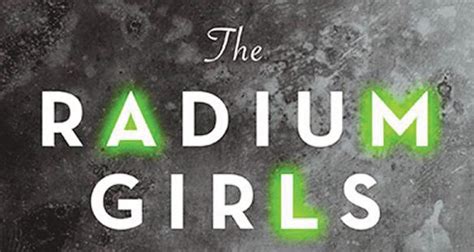 The Radium Girls: The Dark Story of America's Shining Women