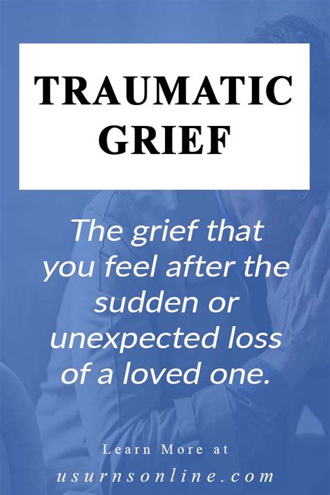 Traumatic Grief: 10 Things to Know About World-Shattering Loss » US ...