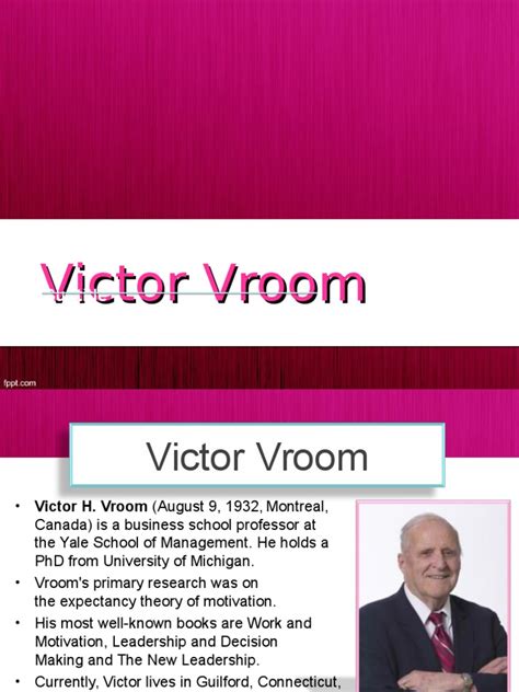 victor vroom.ppt | Scientific Theories | Motivation