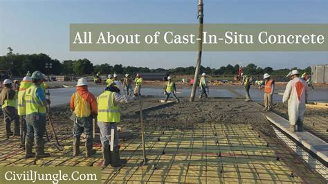 What Is Cast-In-Situ Concrete | Cast in Place Concrete Advantages and ...