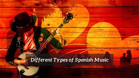 What Are The Different Types of Spanish Music? - CMUSE