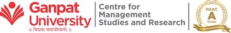 The Institute Ganpat University-Centre for Management Studies & Research