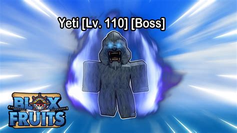 Yeti [Level 110 Boss] Blox Fruits Beginners Guide - YouTube