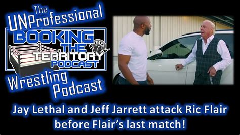 Jay Lethal and Jeff Jarrett Beat Down Ric Flair! Will this entice you ...