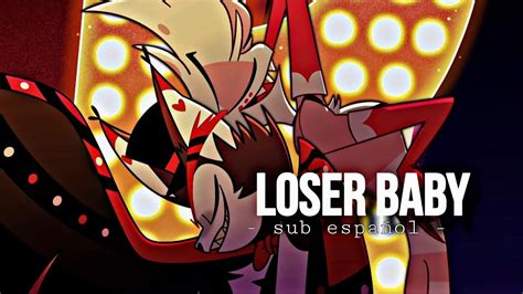 LOSER BABY HUSK AND ANGEL [HAZBIN HOTEL] ; // SUB ESPAÑOL★ YouTube