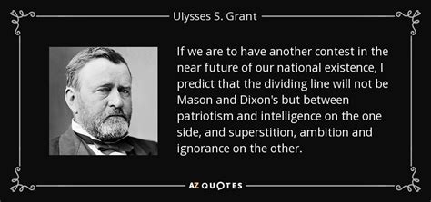 TOP 25 QUOTES BY ULYSSES S. GRANT (of 107) | A-Z Quotes