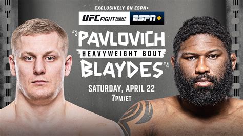 UFC Fight Night Presented by New Amsterdam Vodka: Pavlovich vs. Blaydes ...