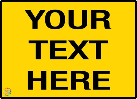 CUSTOM TEXT SIGN YELLOW BACKGROUND / BLACK TEXT – K2K Signs