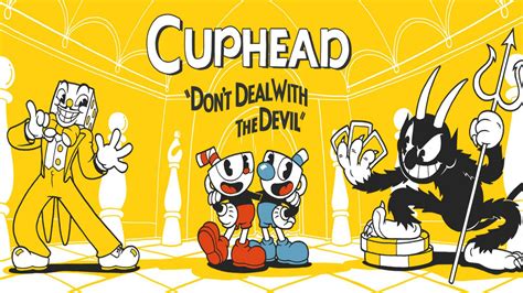 Cuphead's Extremely Challenging Gameplay is Worth Every Minute of Your ...