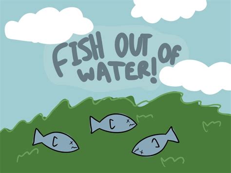 Fish out of water | Art Starts