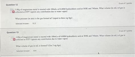 Solved 1.00 g of magnesium metal is reacted with 100mLs of | Chegg.com