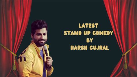 Latest Stand Up Comedy By Harsh Gujral ||| #comedy #standupcomedy # ...