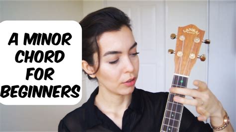 Ukulele School - A Minor Chord Tutorial Acordes - Chordify