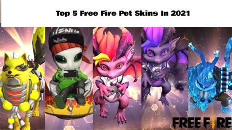 Top 5 Best Free Fire Pet Skins In 2021