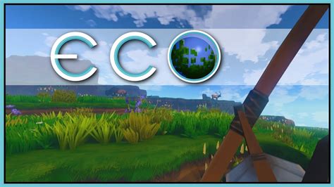 Thrill of the Hunt - Eco Gameplay - Part 4 [Let's Play Eco Game / Eco ...