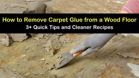 3+ Fast & Easy Ways to Remove Carpet Glue from a Wood Floor