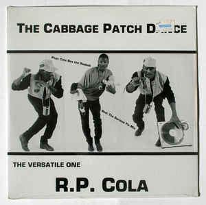 R.P. Cola - The Cabbage Patch Dance (1987, Vinyl) | Discogs