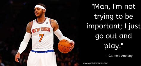 Pin on Carmelo Anthony Quotes