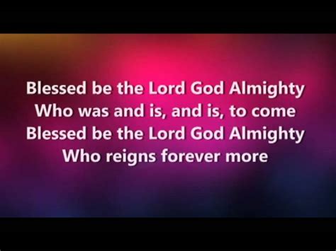 Blessed Be the Lord God Almighty worship video Chords - Chordify