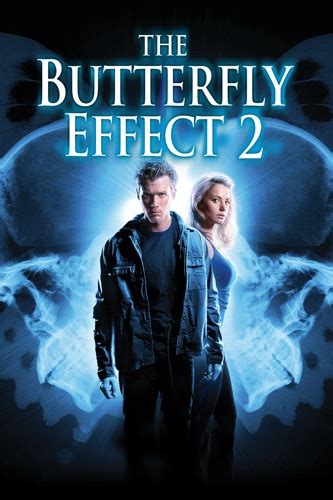 The Butterfly Effect 2 wiki, synopsis, reviews, watch and download