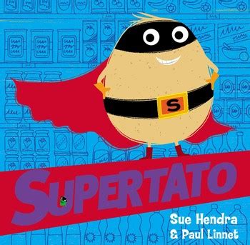 Supertato | Book by Sue Hendra | Official Publisher Page | Simon ...