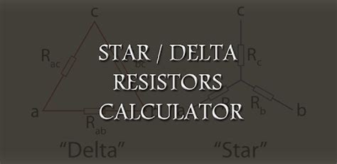 Star-Delta resistor Calculate for PC - How to Install on Windows PC, Mac