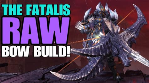 MHWI: The Fatalis Raw Bow Build! (Extremely Comfy!) - YouTube