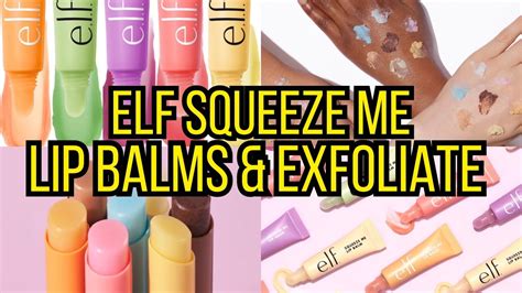 Elf Cosmetics Squeeze Me Glow Lip Balms and Exfoliators - YouTube