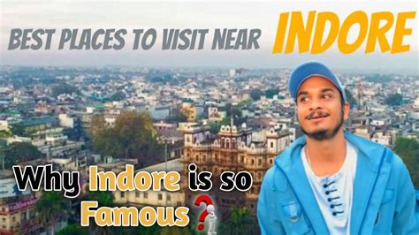 Why is Indore so famous | Indore: India's most beautiful city | indore ...