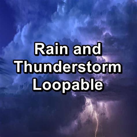 Rain and Thunderstorm Loopable by Rain Meditation, Lightning Thunder ...