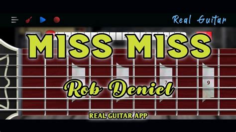 Miss Miss | Rob Deniel | Real Guitar App Cover - YouTube