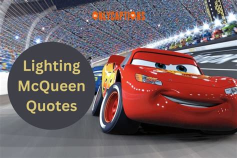 740+ Lightning McQueen Quotes (2024) Ultimate Collection