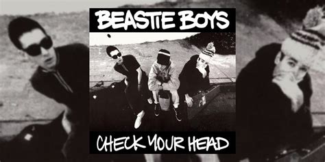 TRIBUTE: Celebrating 25 Years of the Beastie Boys’ ‘Check Your Head ...