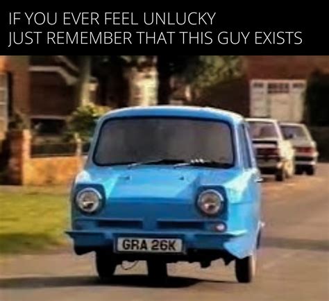 Every time I see this car in mr bean I pray for this drivers soul : r/memes