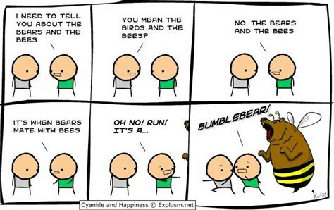 I need to tell you about the birds and the bees. Cyanide And Happiness ...