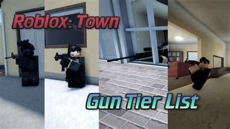 [OUTDATED, CHECK PINNED] Roblox Town - Gun Tier List - YouTube