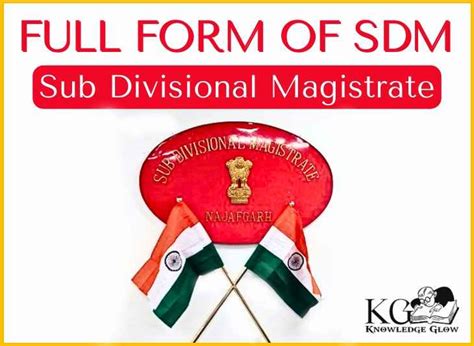 Full Form of SDM | Sub Divisional Magistrate | Role and Responsibilities