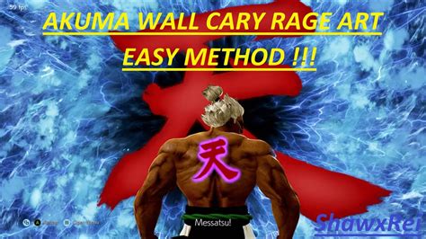 Tekken 7 Akuma rage art easy method - YouTube