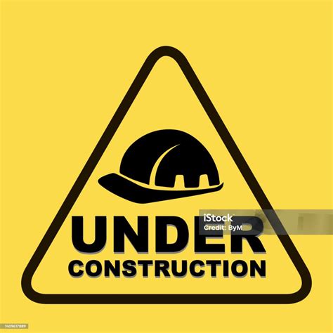 Under Construction Wear A Helmet Construction Warning Sign Traffic Sign ...