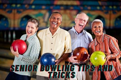 Senior Bowling Guide: Tips and Tricks | Bowling Knowledge