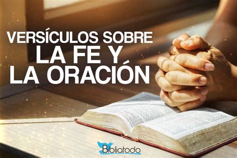 31 Versículos de la Biblia sobre La Oración Y La Fe