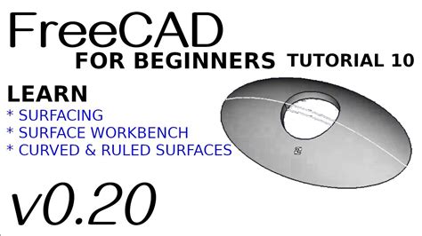 FreeCAD 0.20 For Beginners | 10 | Curved surfaces using Surface ...